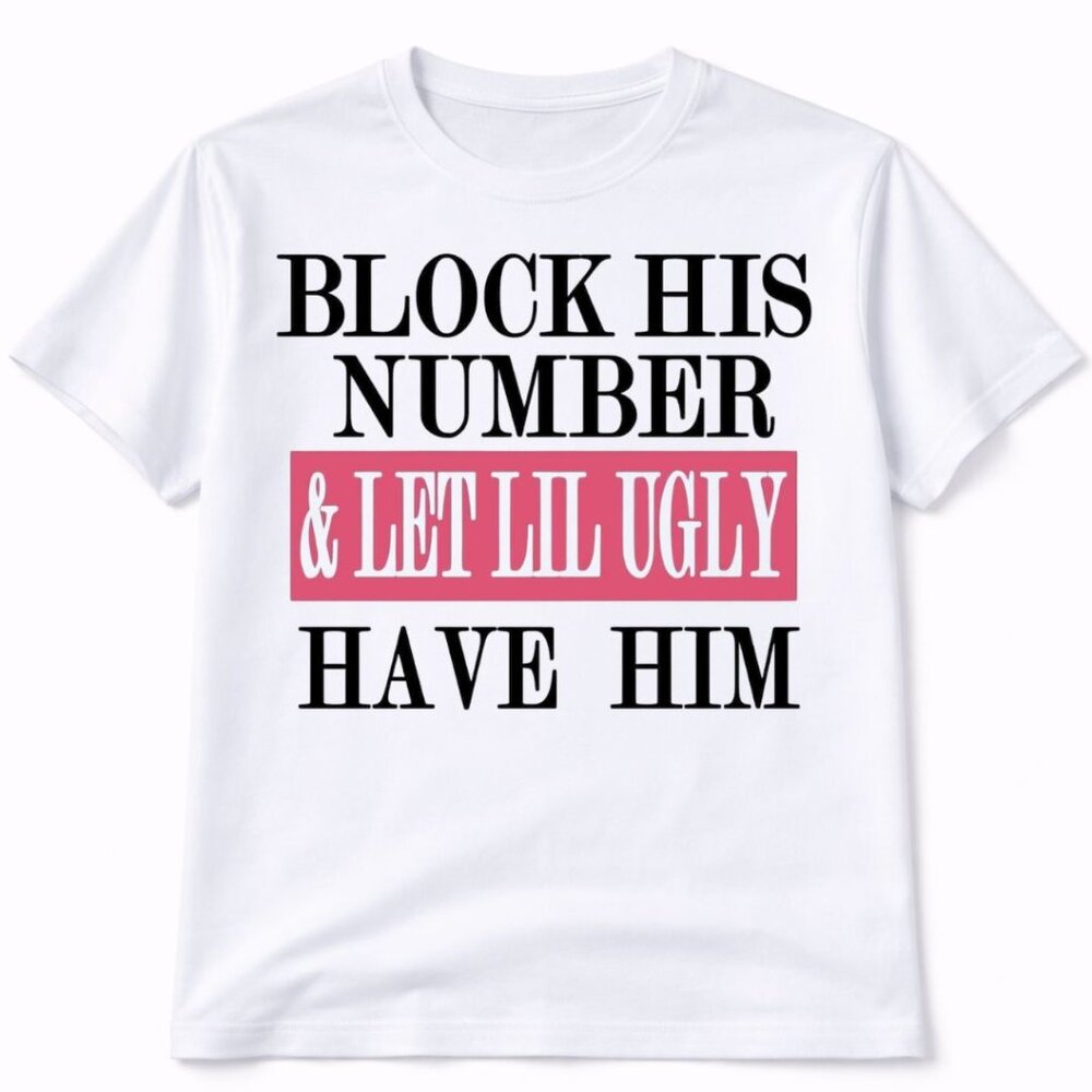 Block His Number Funny Graphic T Shirt Trendy Boutique Style Tee Womens White